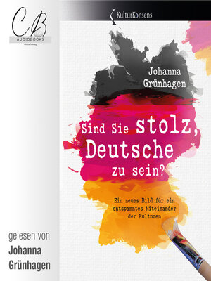 cover image of Sind Sie stolz, Deutsche zu sein?